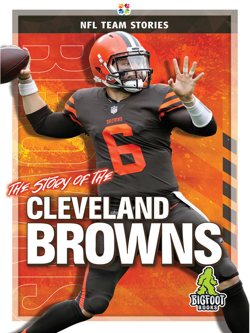 Title details for The Story of the Cleveland Browns by Diane Bailey - Available